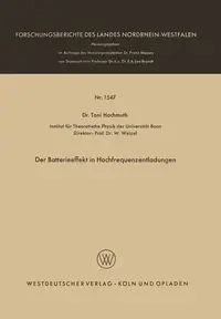 Der Batterieeffekt in Hochfrequenzentladungen - Toni Hochmuth