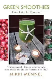 Green Smoothies - Nikki Mennel
