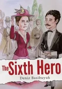 The Sixth Hero - Basibuyuk Deniz