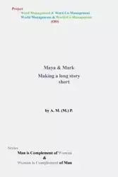 Maya & Mark - A. M. (M ). P.