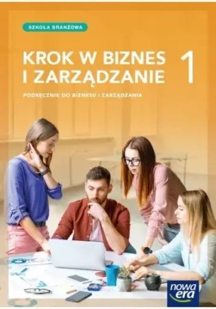 Krok w biznes i zarządzanie SBR 1 Podręcznik - Zbigniew Makieła, Tomasz Rachwał