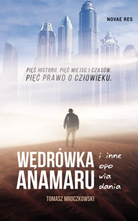 eBook Wędrówka Anamaru i inne opowiadania - Tomasz Mroczkowski mobi epub