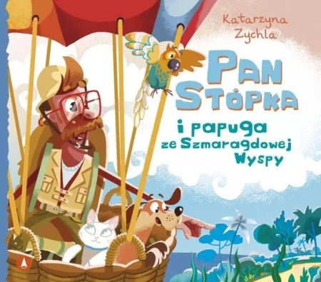 Pan Stópka i papuga ze Szmaragdowej Wyspy - Katarzyna Zychla