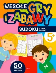 Sudoku i inne zabawy. Wesołe gry i zabawy - opracowanie zbiorowe