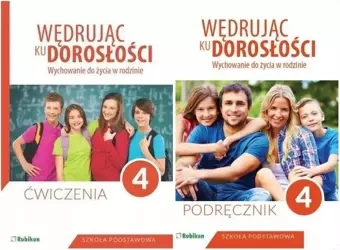 Wędrując ku dorosłości 4 Podręcznik Ćwiczenia - Teresa Król