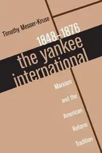 The Yankee International - Timothy Messer-Kruse