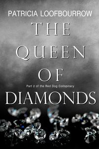 The Queen of Diamonds - Patricia Loofbourrow
