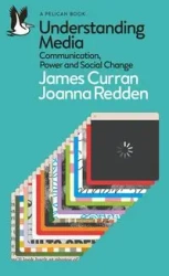 Understanding Media - James Curran, Joanna Redden
