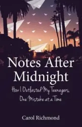 Notes After Midnight - Carol Richmond