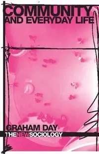 Community and Everyday Life - Graham Day