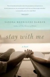 Stay with Me - Sandra Barron Rodriguez