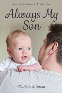 Always My Son - Charlotte Snead S