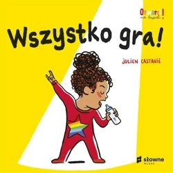 Wszystko gra! - Julien Castani, Katarzyna Jabłońska-Kułak, Julien