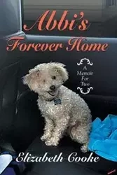 Abbi'S Forever Home - Elizabeth Cooke