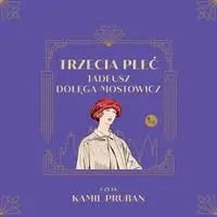 audiobook Trzecia płeć - Tadeusz Dołęga-Mostowicz