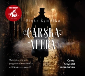 audiobook Carska afera - Piotr Żymełka