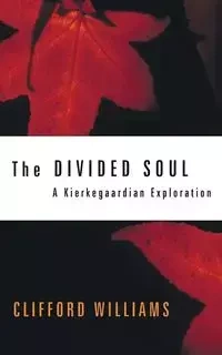 The Divided Soul - Williams Clifford