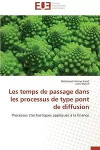 Les temps de passage dans les processus de type pont de diffusion - Collectif