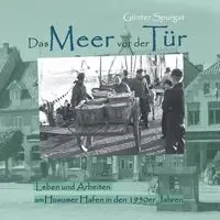 Das Meer vor der Tür - Spurgat Günter