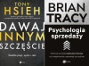 Dawaj innym szczęście + Psychologia sprzedaży - Tony Hsieh