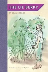 The Lie Berry - Dean Bonner