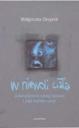 eBook W niewoli ciała - Małgorzata Okupnik