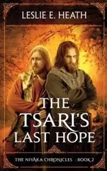 The Tsari's Last Hope - Heath Leslie E