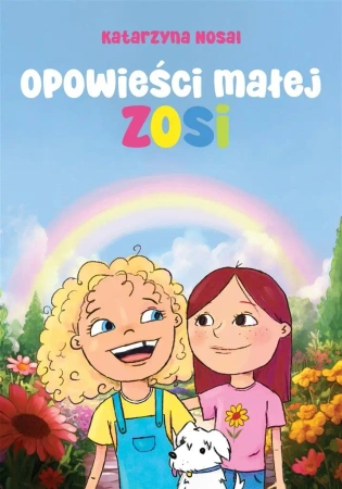 Opowieści małej Zosi - Katarzyna Nosal