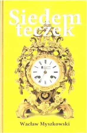 Siedem teczek - Wacław Myszkowski