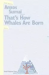 That's How Whales Are Born - Sumai Anxos