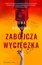 Zabójcza wycieczka - Ewa Waligóra