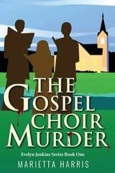 The Gospel Choir Murder - Harris Marietta