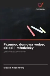 Przemoc domowa wobec dzieci i młodzieży - Rosenburg Eleusa