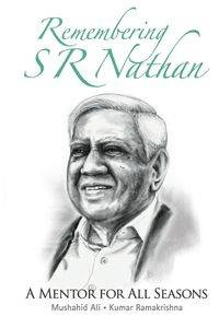 REMEMBERING S R NATHAN - ALI MUSHAHID & KUMAR RAMAKRISHNA