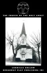 The Church Of The Holy Ghost - Bollow Ludmilla