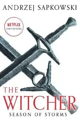 Season of Storms. The Witcher. Book 6 - Andrzej Sapkowski