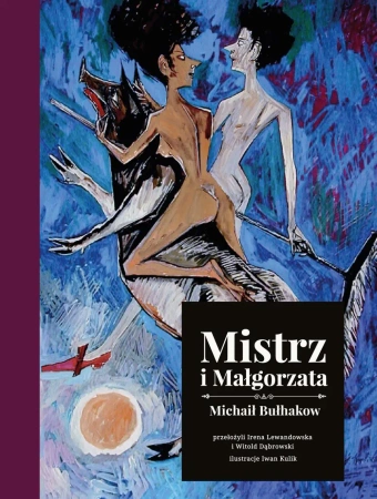 Mistrz i Małgorzata w.ilustrowane - Michaił Bułhakow