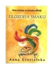 Filozofia cz.3 Smaku - Anna Ciesielska