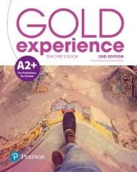 Gold Experience 2nd Edition A2+. Teacher's Book with Online Practice with Online Resources - Sheila Dignen, Amanda Maris