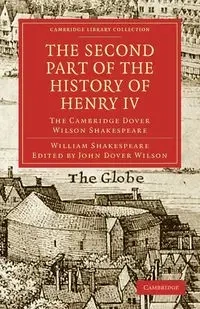 The Second Part of the History of Henry IV - William Shakespeare