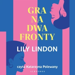 audiobook Gra na dwa fronty - Lily Lindon