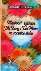 Mądrości życiowe dla Żony i dla Męża na rocznice.. - Dorota Strukowska
