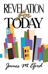 Revelation for Today - James M. Efird