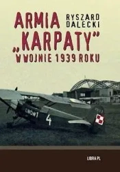Armia karpaty w wojnie 1939 roku - Dalecki Ryszar