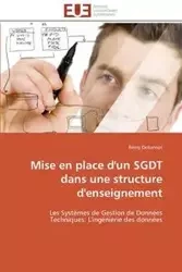 Mise en place d'un sgdt dans une structure d'enseignement - DEBARNOT-R
