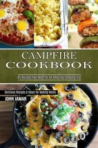 Campfire Cookbook - Jamar John