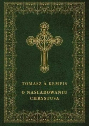 O naśladowaniu Chrystusa - Tomasz a Kempis