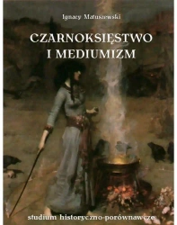 eBook Czarnoksięstwo i mediumizm - Ignacy Matuszewski epub mobi