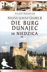 Przewodnik il. Zamek Dunajec w Niedzicy w.niem. - praca zbiorowa
