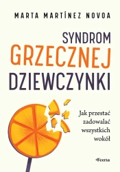 Syndrom grzecznej dziewczynki - Marta Martinez Novoa